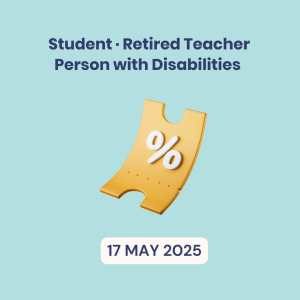 Student/Retired Teacher/Person with Disabilities, Second-day Pass, 17 May 2025