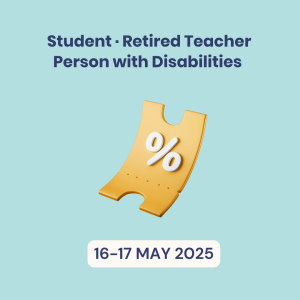 Student/Retired Teacher/Person with Disabilities, Two-day Pass, 16-17 May 2025