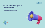 IATEFL-Hungary Conference: Call for Representative