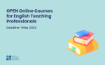 OPEN Online Courses for English Teaching Professionals – Summer 2023