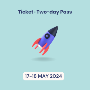 Two-day Pass, 17-18 May 2024