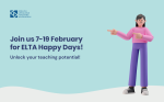 Join Us 7-19 February for ELTA Happy Days!