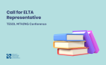 Call for ELTA Representative at the 29th TESOL MTH/NG Conference