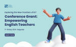 Empowering English Teachers: ELTA Conference Grant