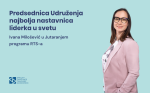 Ivana Milošević, predsednica Udruženja, najbolja nastavnica liderka u svetu!
