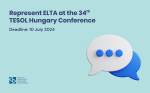 Represent ELTA at the 34th TESOL Hungary Conference