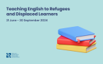 Teaching English to Refugees and Displaced Learners