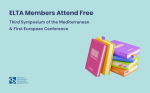 3rd Mediterranean Symposium & 1st European Conference in Barcelona: ELTA Members Attend Free