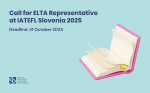 Call for ELTA Representative at IATEFL Slovenia 2025