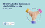 23rd ELTA Conference at Alfa BK University!