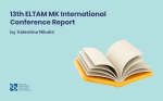 13th ELTAM MK International Conference Report