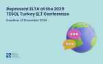 Represent ELTA at the 6th TESOL Türkiye International ELT Conference