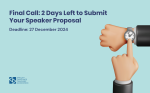 Final Call: 2 Days Left to Submit Your Speaker Proposal