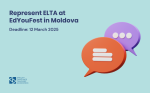 ELTA Seeks Representative for Special EdYouFest 2025 in Moldova