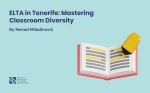 Embracing Diversity in Education: ELTA at Erasmus+ Training in Tenerife
