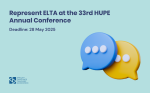 Represent ELTA at the 33rd HUPE Annual Conference